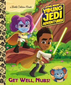 Young Jedi Adventures: Get Well, Nubs! - A Little Golden Book (25.07.2023)