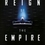 Reign of the Empire: The Mask of Fear (25.02.2025)