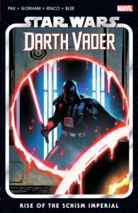 Darth Vader Volume 9: Rise of the Schism Imperial (10.09.2024)