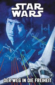 Star Wars, Band 5: Der Weg in die Freiheit (29.08.2023)