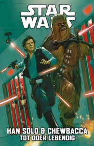Han Solo & Chewbacca, Band 2: Tot oder lebendig (26.09.2023)