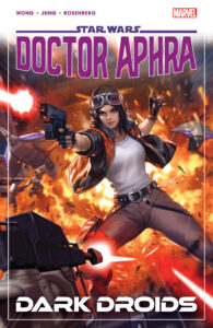 Doctor Aphra Volume 7: Dark Droids (02.04.2024)