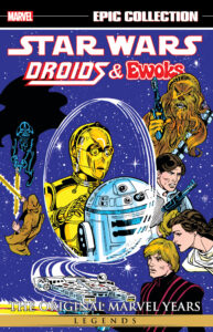 Star Wars Legends Epic Collection: The Original Marvel Years - Droids & Ewoks (12.11.2024)