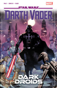 Darth Vader Volume 8: Dark Droids (09.04.2024)