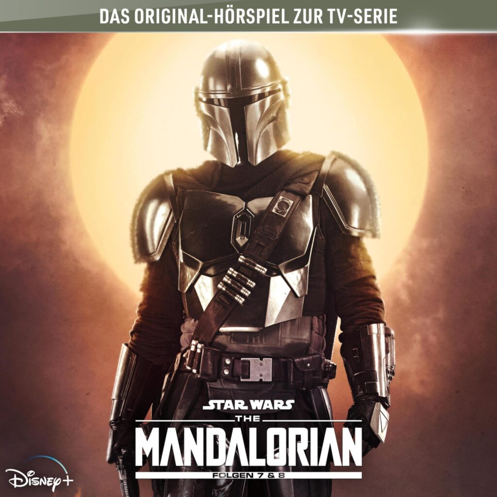 The Mandalorian: Das Original-Hörspiel zur TV-Serie - Folgen 7 & 8 (15.09.2023)
