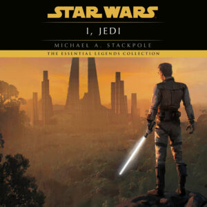 The Essential Legends Collection: I, Jedi (12.03.2024)