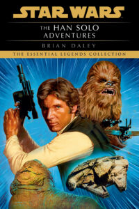 The Essential Legends Collection: The Han Solo Adventures (05.11.2024)