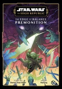 The High Republic: The Edge of Balance: Premonition (08.04.2025)