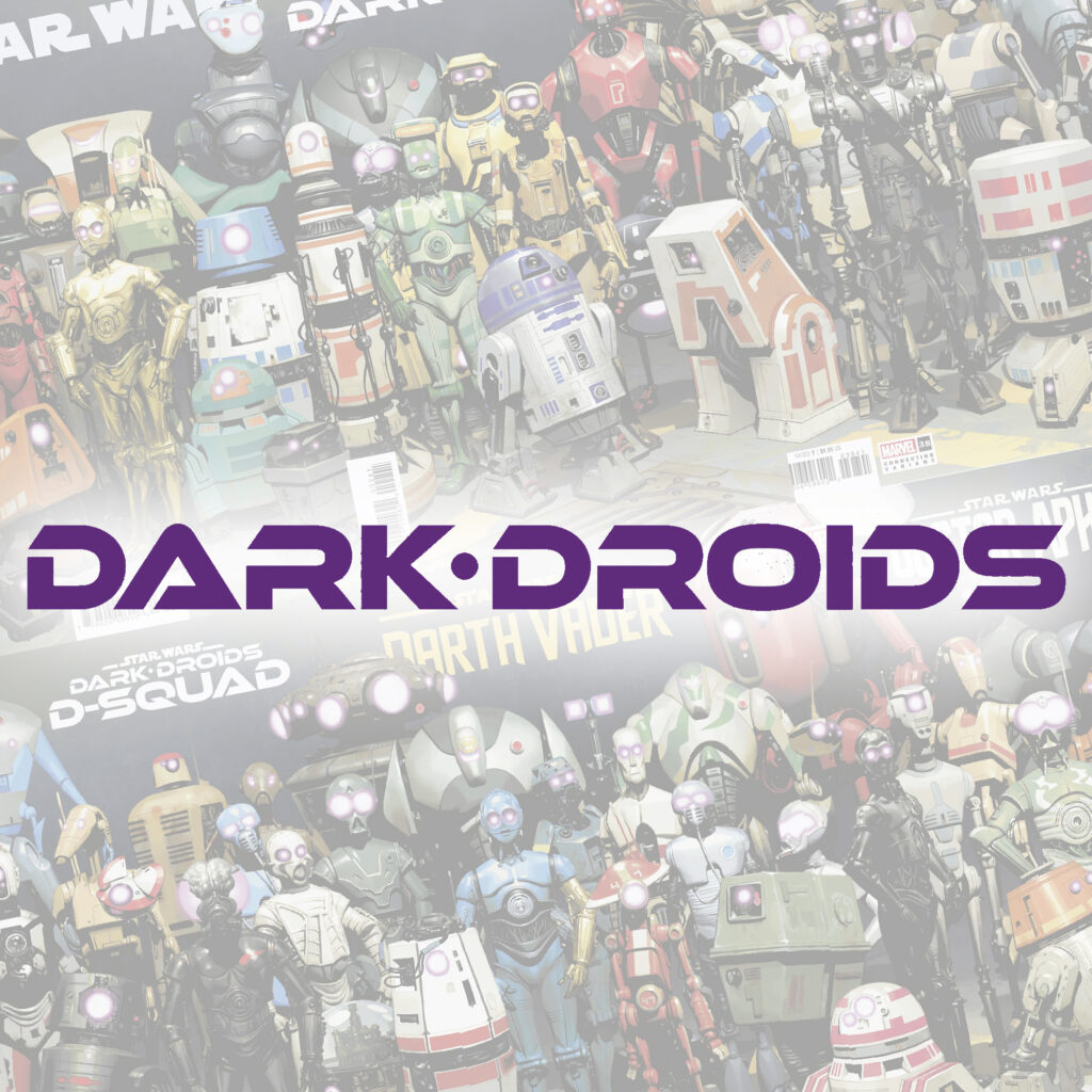 Dark Droids / Dunkle Droiden