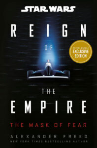 Reign of the Empire: The Mask of Fear (Barnes & Noble Exclusive Edition (25.02.2025)