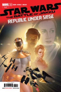 The Battle of Jakku: Republic Under Siege #3 (04.12.2024)