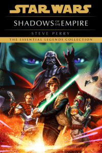 The Essential Legends Collection: Shadows of the Empire (03.06.2025)