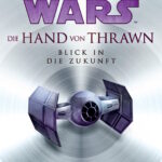 Die Hand von Thrawn 2: Blick in die Zukunft (01.07.2025)