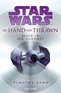 Die Hand von Thrawn 2: Blick in die Zukunft (23.07.2025)