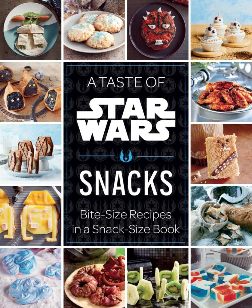 A Taste of Star Wars: Snacks: Bite-Size Recipes in a Snack-Size Book (06.05.2025)