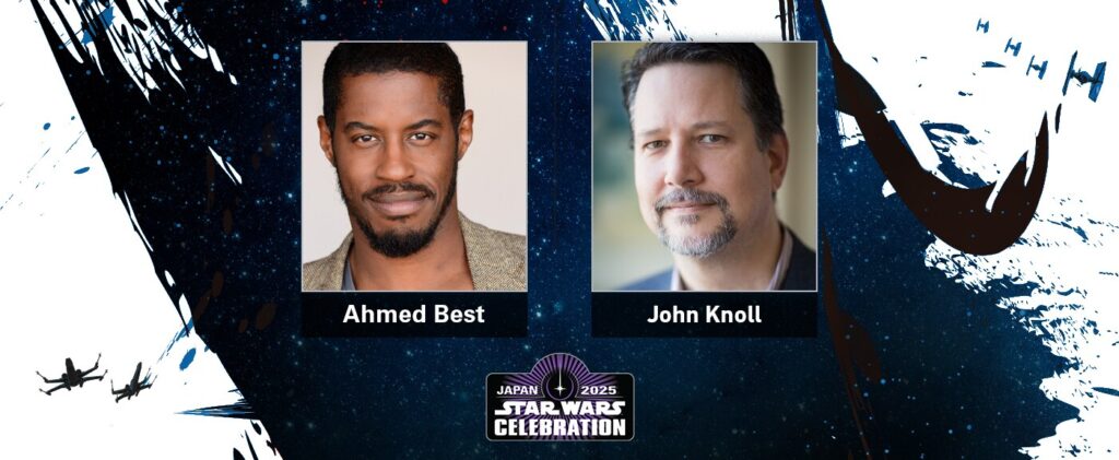 Promo-Grafik mit Porträts von Ahmed Best und John Knoll, darunter das Logo der Star Wars Celebration Japan 2025