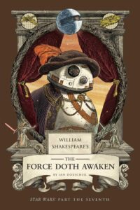 William Shakespeare's The Force Doth Awaken - Star Wars Part the Seventh (30.09.2025)