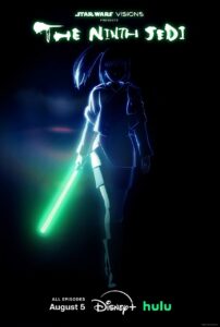 Star Wars: Visions Presents – The Ninth Jedi (05.08.2026)