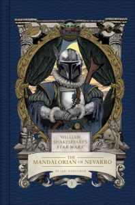 William Shakespeare's Star Wars: The Mandalorian of Nevarro (07.04.2026)