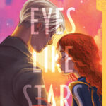 Eyes Like Stars: A Star Wars Romance Novel (21.07.2026)