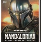 The Mandalorian: Die illustrierte Enzyklopädie (29.05.2026)