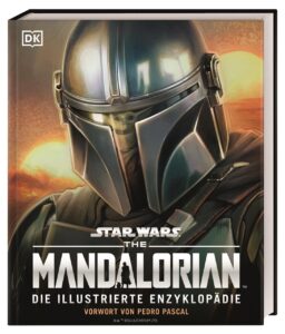 The Mandalorian: Die illustrierte Enzyklopädie (31.12.2026)