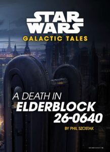Galactic Tales: A Death in Elderblock 26-0640 (24.02.2026)