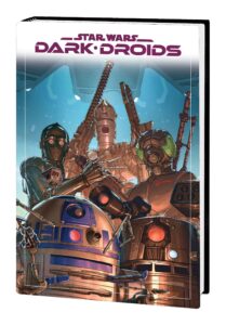 Dark Droids Omnibus (Pete Woods Direct Market Variant Cover) (18.08.2026)
