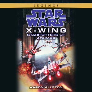 X-Wing: Starfighters of Adumar (Wraith Squadron) (10.11.2026)