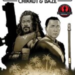 Rogue One: Chirrut & Baze #1 (14.10.2026)
