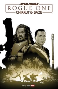 Rogue One: Chirrut & Baze #1 (26.08.2026)