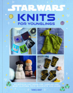 Star Wars: Knits for Younglings (05.01.2027)