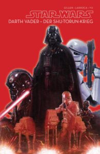 Darth Vader: Der Shu-Torun-Krieg (Müller-Ausgabe) (27.04.2026)