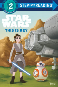 This is Rey (Step into Reading Step 2) (05.01.2027)