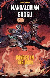 The Mandalorian and Grogu: Danger in the Dark (Cover C by Juni Ba) (22.07.2026)