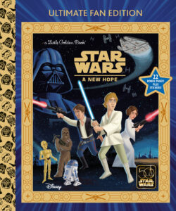 A New Hope - Ultimate Fan Edition Little Golden Book (05.01.2027)
