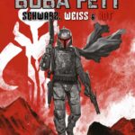 Boba Fett: Schwarz, Weiß & Rot Deluxe (Limitiertes Variantcover) (28.11.2026)